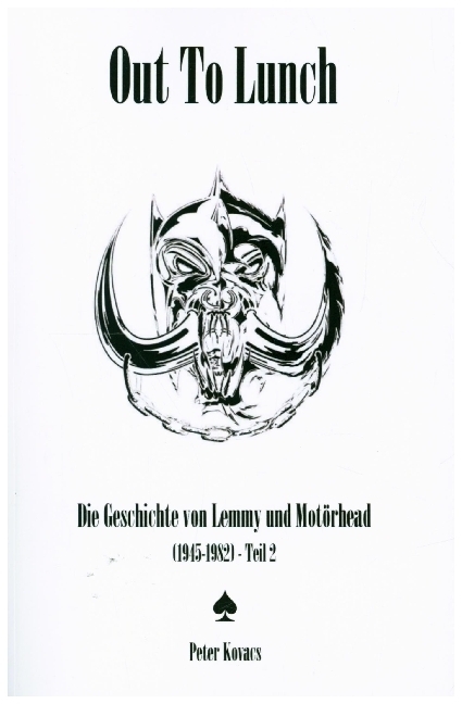 Cover: 9783754905647 | Out To Lunch. Die Geschichte von Lemmy und Motörhead (1945-1982)...