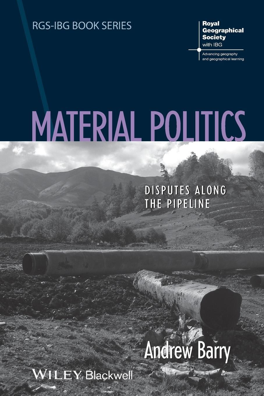Cover: 9781118529126 | Material Politics | Disputes Along the Pipeline | Andrew Barry | Buch