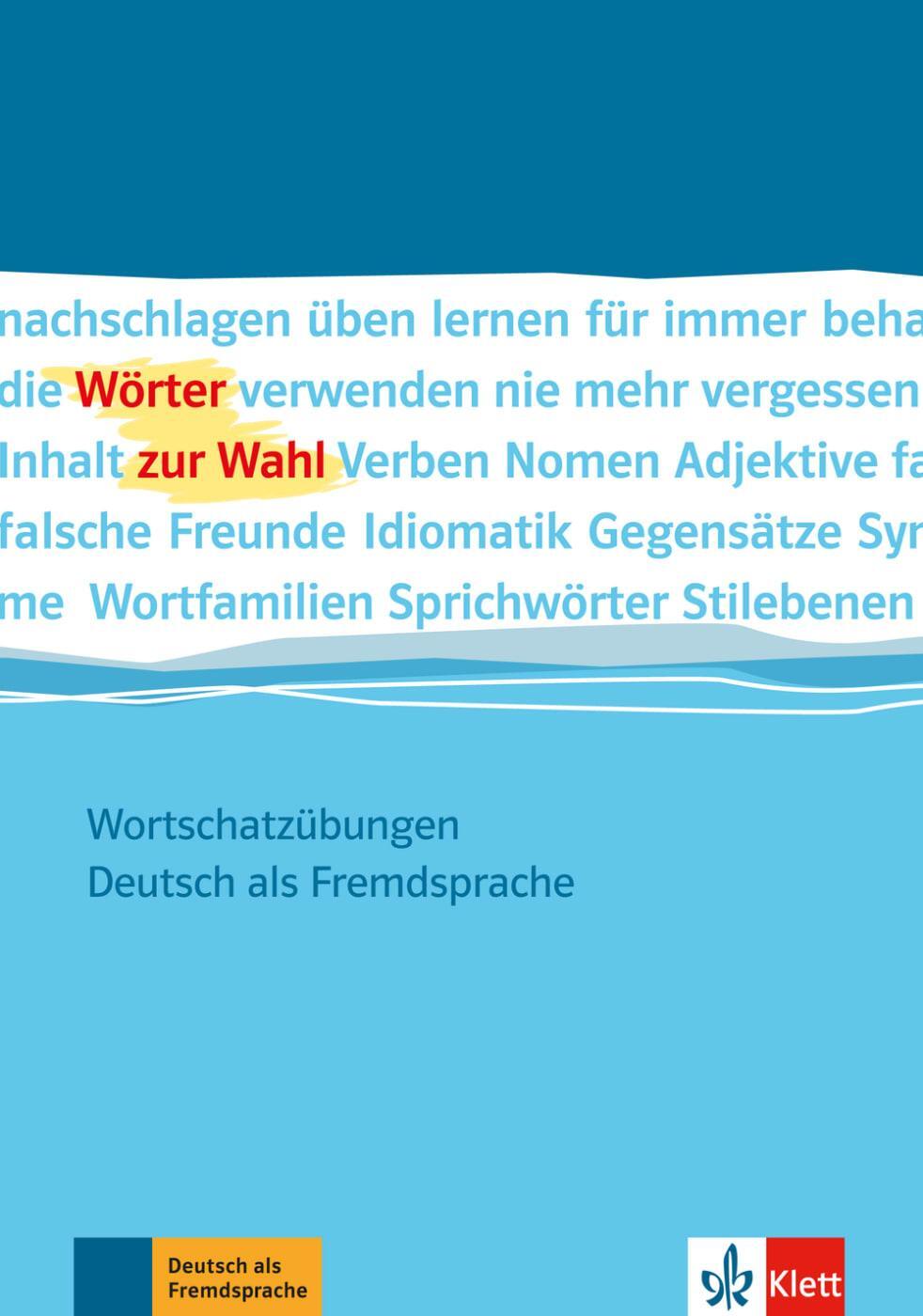 Cover: 9783125582019 | Wörter zur Wahl | Wortschatzübungen. Deutsch als Fremdsprache | Buch