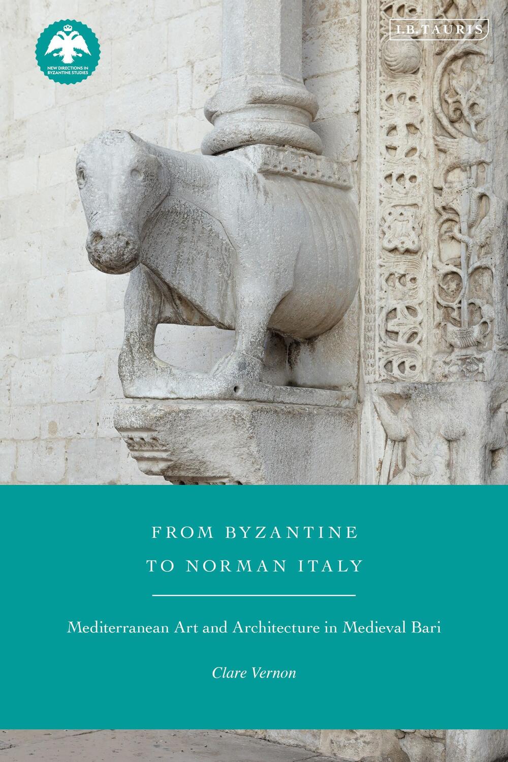 Cover: 9781788315067 | From Byzantine to Norman Italy: Mediterranean Art and Architecture...