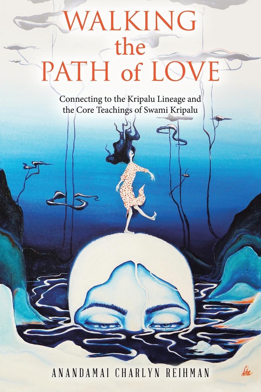 Cover: 9781982247966 | Walking the Path of Love | Anandamai Charlyn Reihman | Taschenbuch