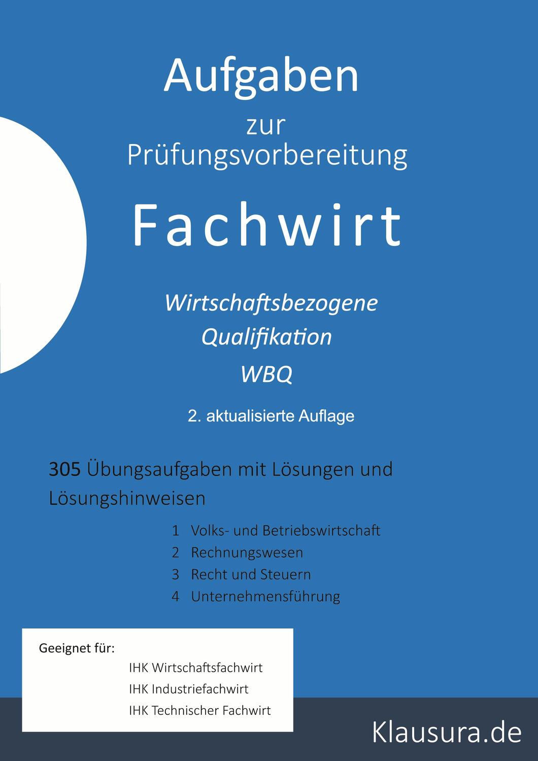 Cover: 9783755756279 | Aufgaben zur Prüfungsvorbereitung Fachwirt | Michael Fischer (u. a.)