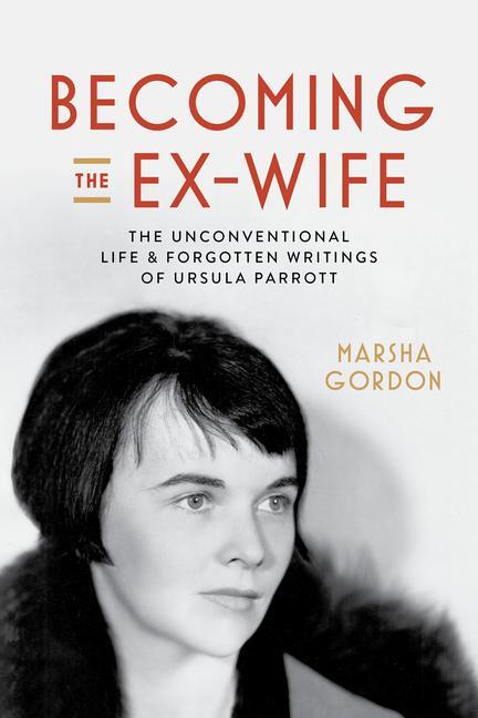 Cover: 9780520391543 | Becoming the Ex-Wife | Marsha Gordon | Buch | Gebunden | 2023