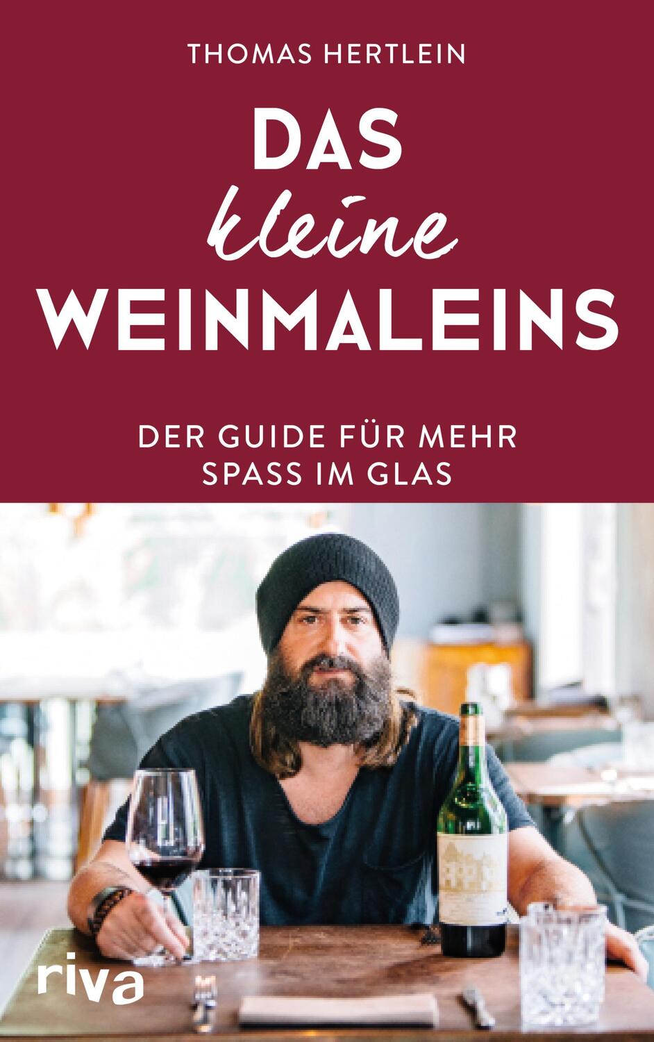 Cover: 9783742311528 | Das kleine Weinmaleins | Der Guide für mehr Spaß im Glas | Hertlein
