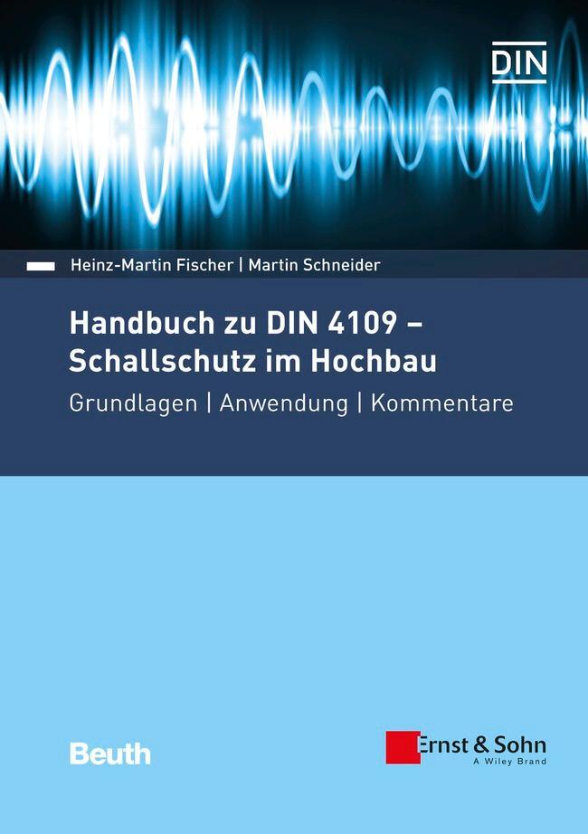 Cover: 9783410274056 | Handbuch zu DIN 4109 - Schallschutz im Hochbau | Fischer (u. a.)