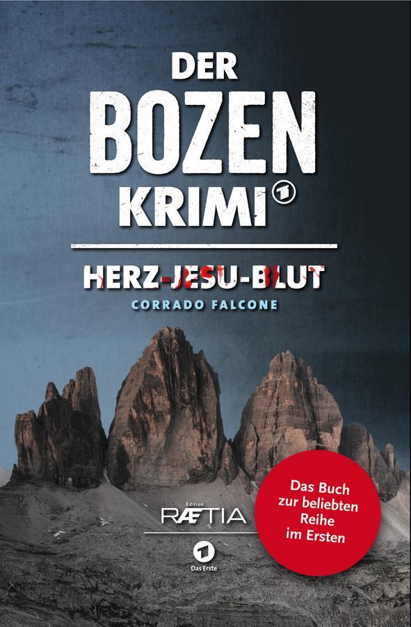 Cover: 9788872835913 | Der Bozen-Krimi 01: Herz-Jesu-Blut | Corrado Falcone | Taschenbuch