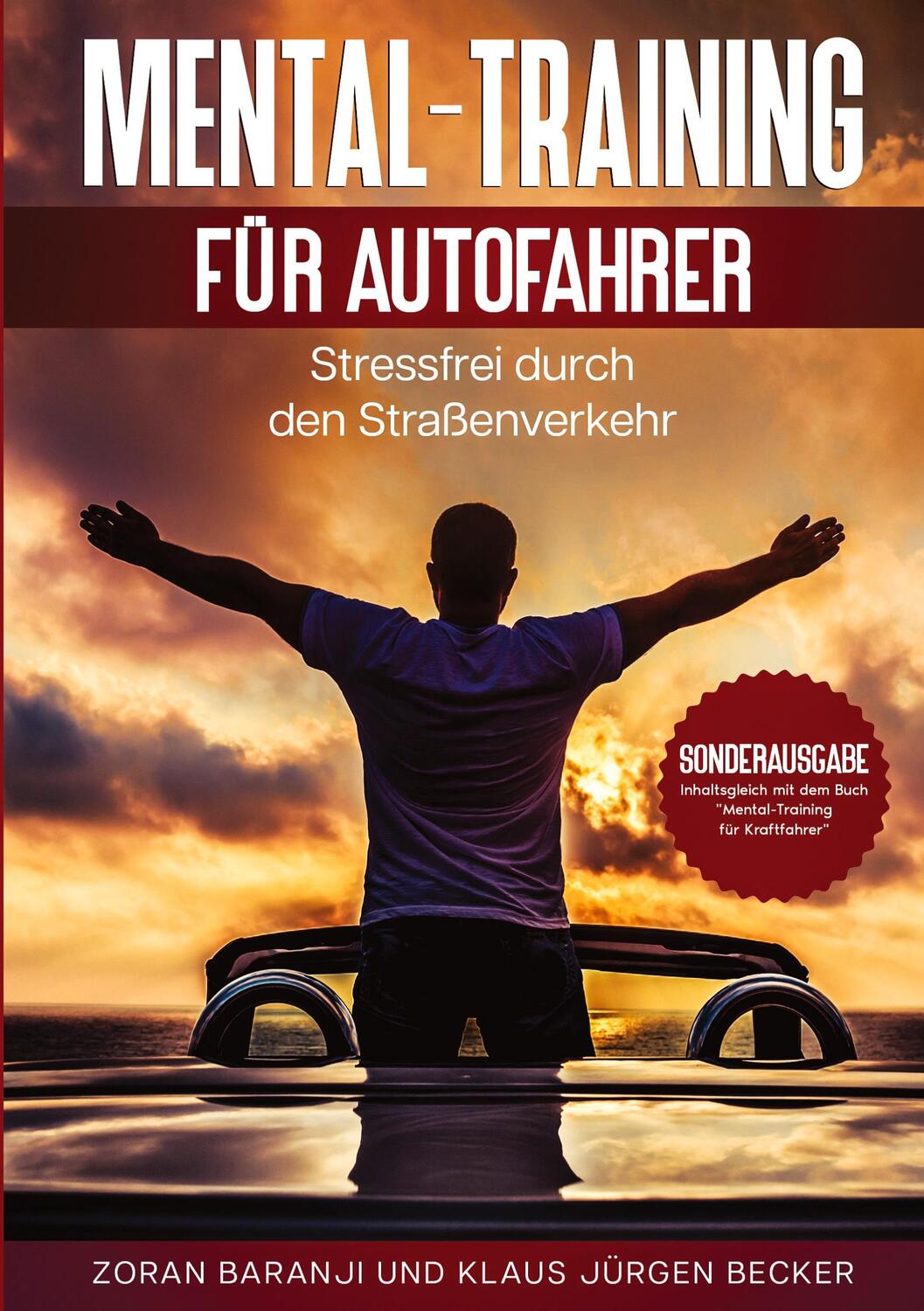 Cover: 9783347744172 | Mental - Training für Autofahrer | Stressfrei durch den Straßenverkehr