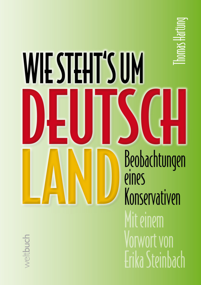 Cover: 9783906212463 | Wie steht's um Deutschland | Beobachtungen eines Konservativen | Buch