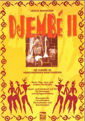 Cover: 9783897750289 | Djembe II, m. 1 Audio-CD. Bd.2 | Ursula Branscheid | Deutsch