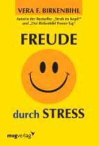Cover: 9783868823028 | Freude durch Stress | Vera F Birkenbihl | Taschenbuch | Paperback