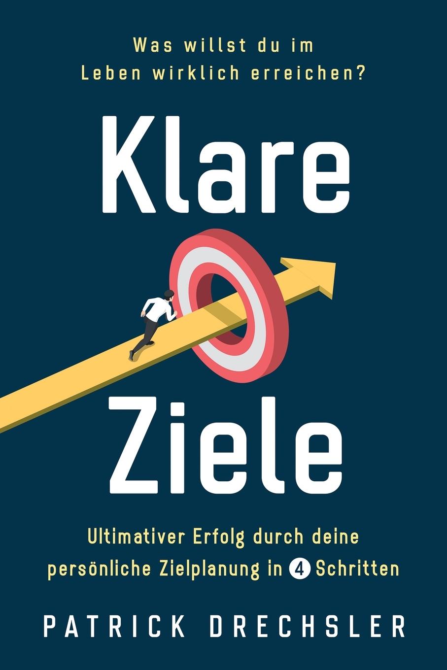 Cover: 9781647802486 | Klare Ziele | Patrick Drechsler | Taschenbuch | Paperback | 2021