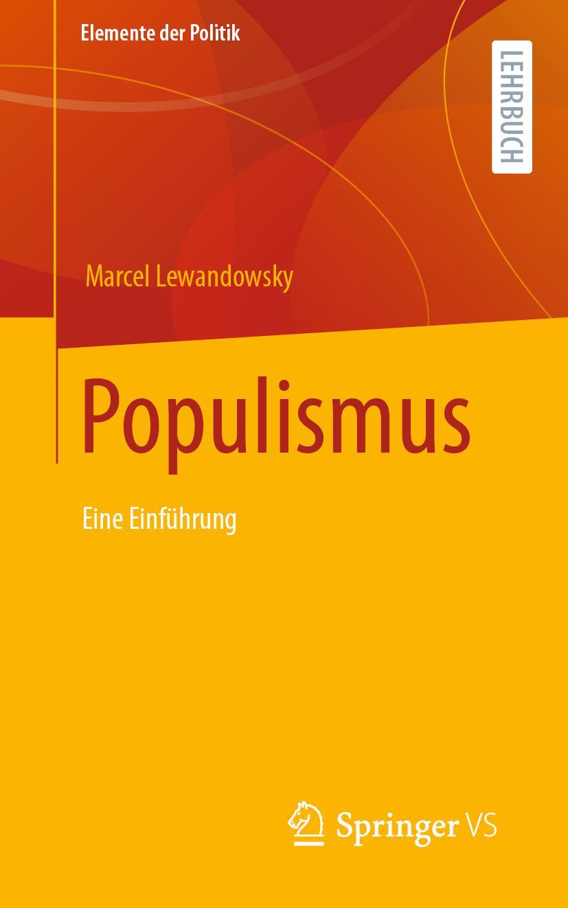 Cover: 9783658364656 | Populismus | Eine Einführung | Marcel Lewandowsky | Taschenbuch | VI