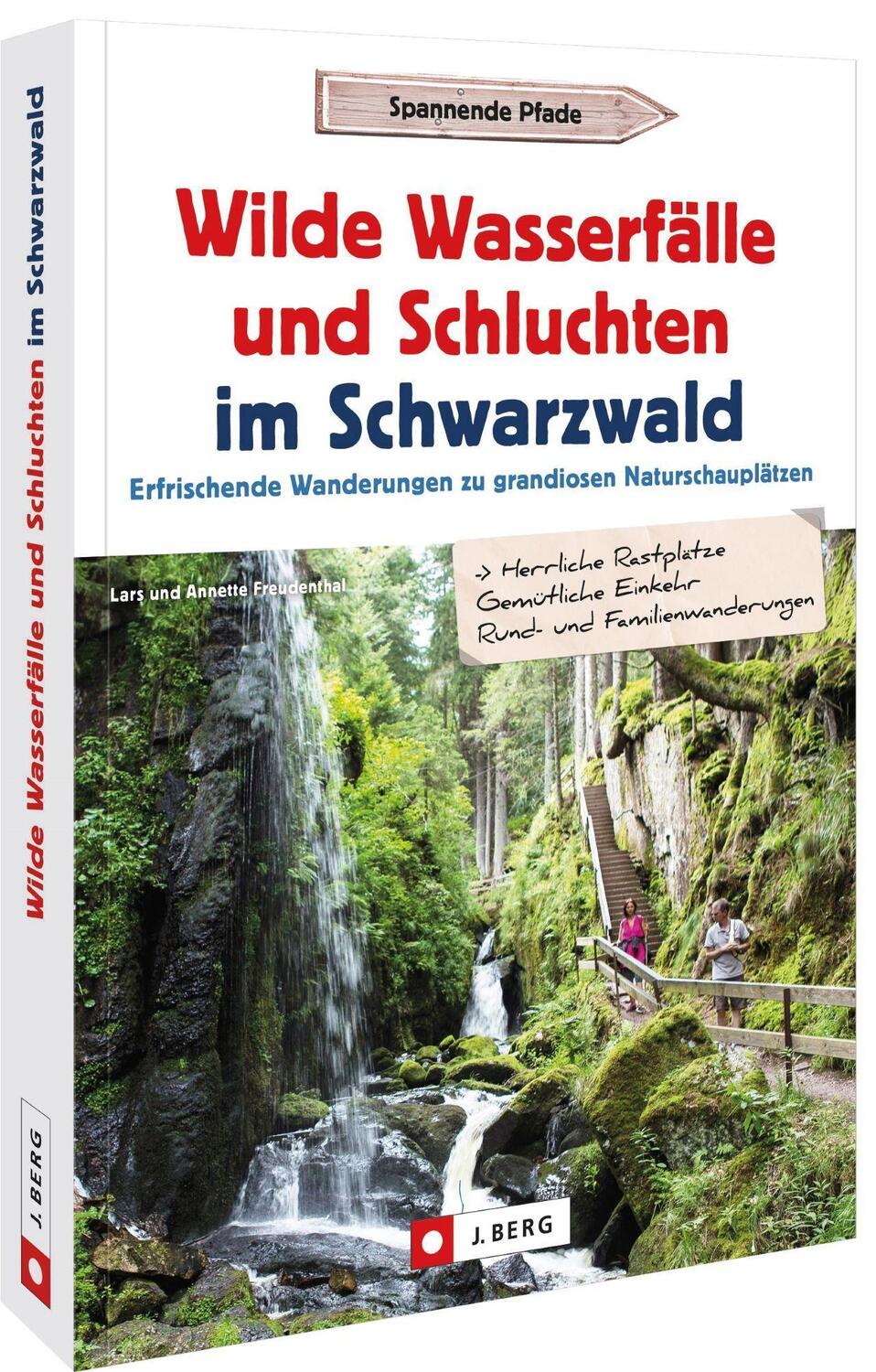 Cover: 9783862467716 | Wilde Wasserfälle und Schluchten im Schwarzwald | Freudenthal (u. a.)