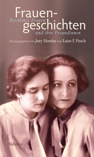 Cover: 9783835306349 | Frauengeschichten | Berühmte Frauen und ihre Freundinnen | Buch | 2010