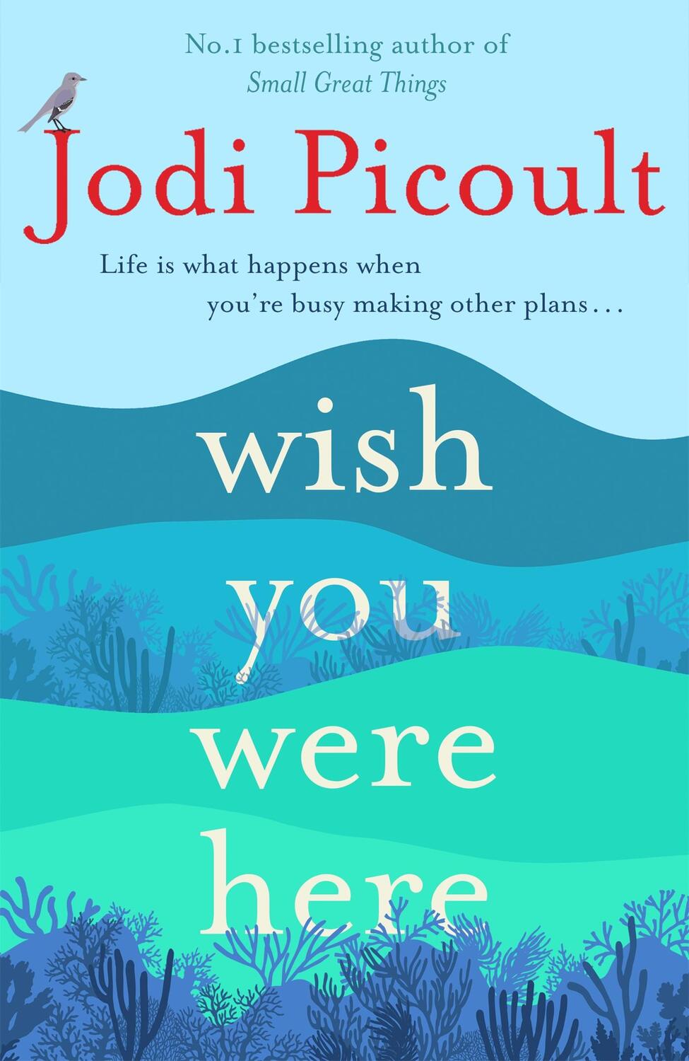 Cover: 9781473692534 | Wish You Were Here | Jodi Picoult | Taschenbuch | Englisch | 2022