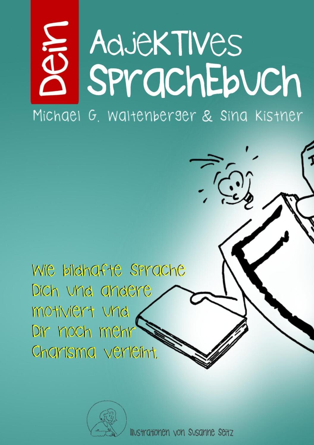 Cover: 9783734770654 | Dein Adjektives Sprachebuch | Michael G. Waltenberger (u. a.) | Buch