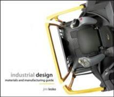 Cover: 9780470055380 | Industrial Design | Materials and Manufacturing Guide | Jim Lesko