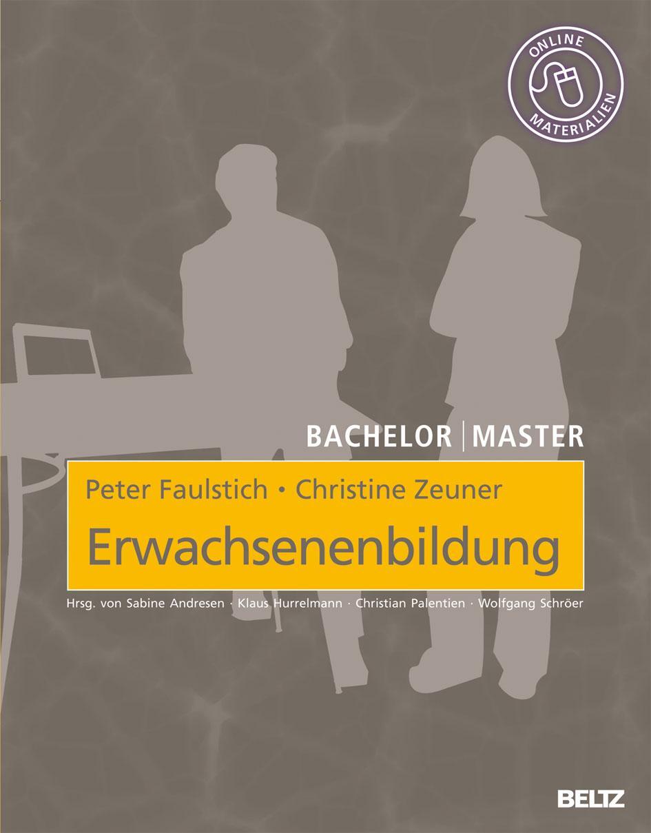 Cover: 9783407342096 | Bachelor / Master: Erwachsenenbildung | Peter Faulstich (u. a.) | Buch