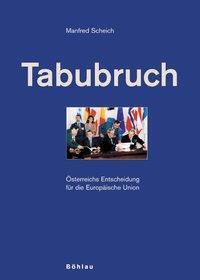 Cover: 9783205774082 | Tabubruch | Manfred Scheich | Buch | 408 S. | Deutsch | 2005