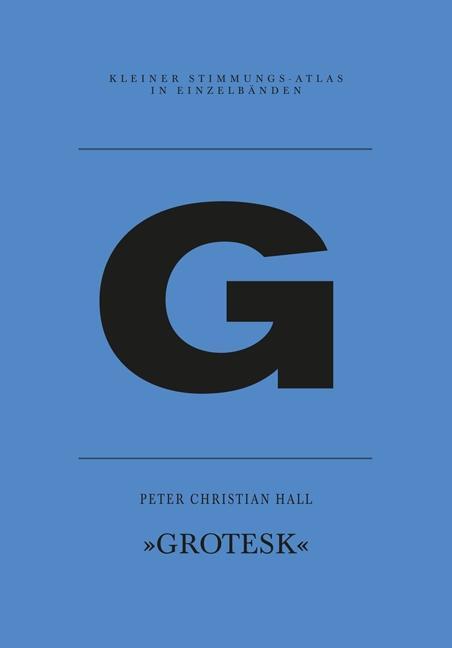 Cover: 9783864851322 | Hall, P: G - Grotesk | Peter Christian Hall | Kartoniert / Broschiert