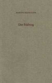 Cover: 9783465040927 | Der Feldweg | Bebilderte Sonderausgabe | Martin Heidegger | Buch