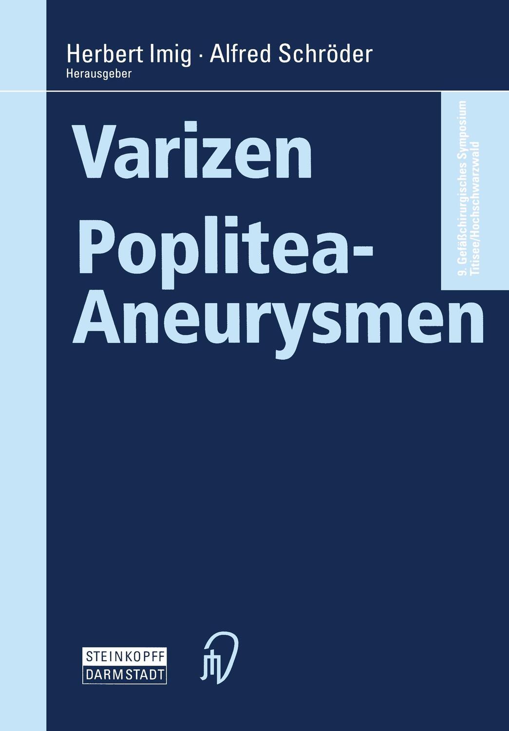 Cover: 9783798510180 | Varizen · Poplitea-Aneurysmen | A. Schröder (u. a.) | Taschenbuch