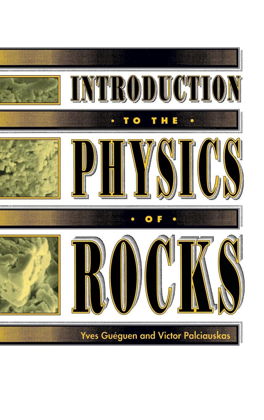Cover: 9780691034522 | Introduction to the Physics of Rocks | Yves Gueguen (u. a.) | Buch