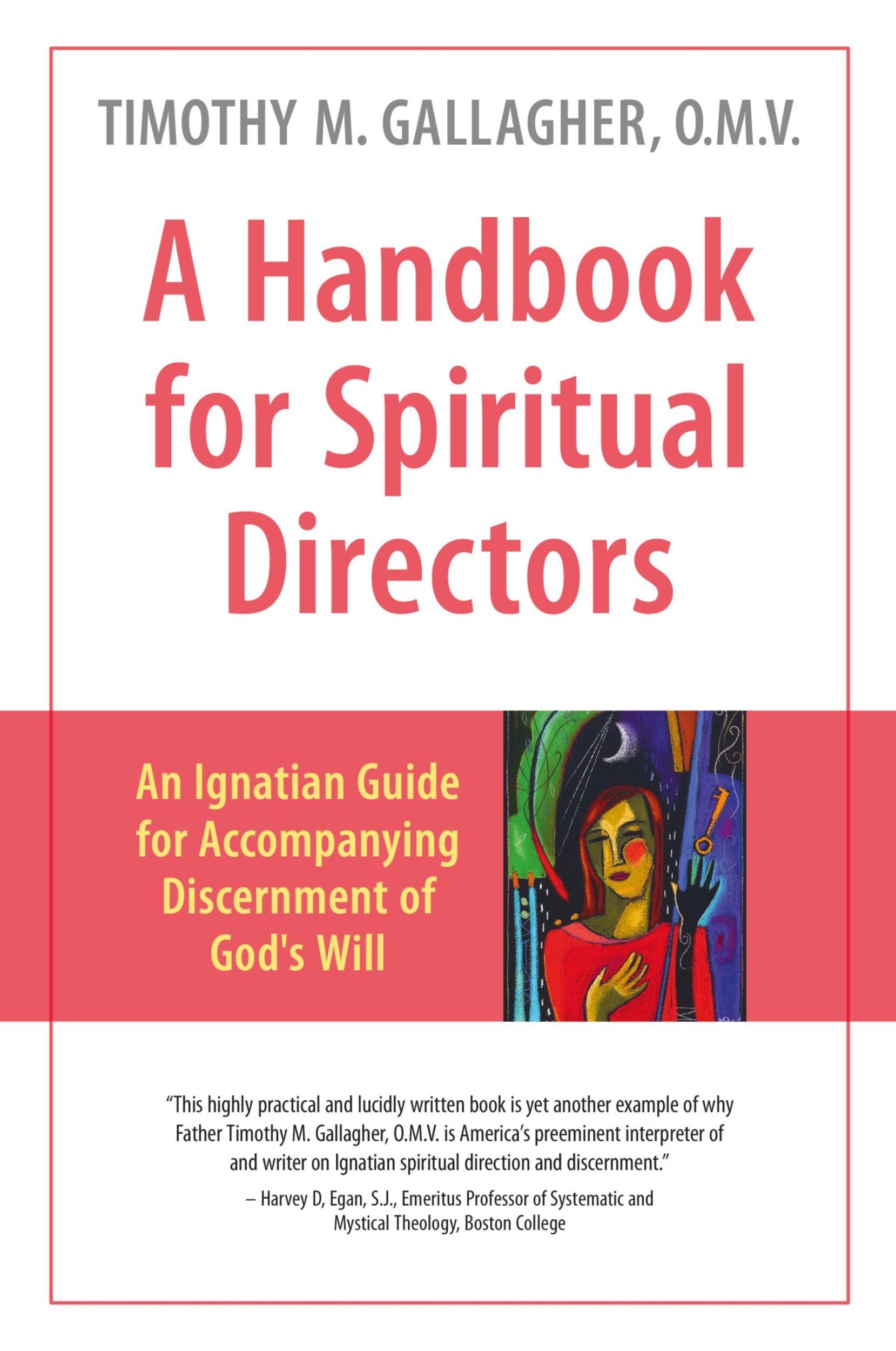 Cover: 9780824521714 | A Handbook for Spiritual Directors | Timothy M. Gallagher | Buch