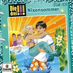 Cover: 9783803237927 | Die drei !!! 43: Nixensommer (Ausrufezeichen) | Mira Sol | Audio-CD