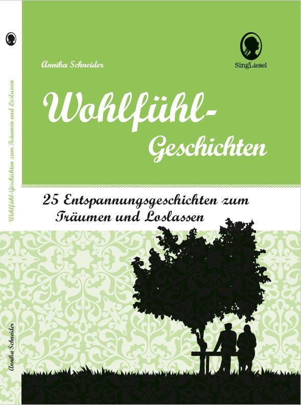 Cover: 9783944360591 | Geschichten zum Entspannen für Senioren | Annika Schneider | Buch