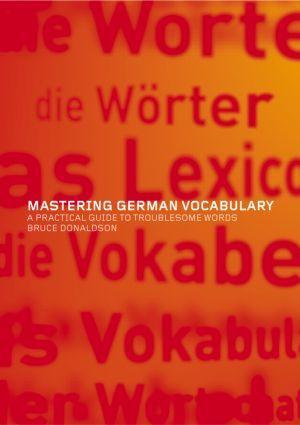 Cover: 9780415261159 | Mastering German Vocabulary | A Practical Guide to Troublesome Words