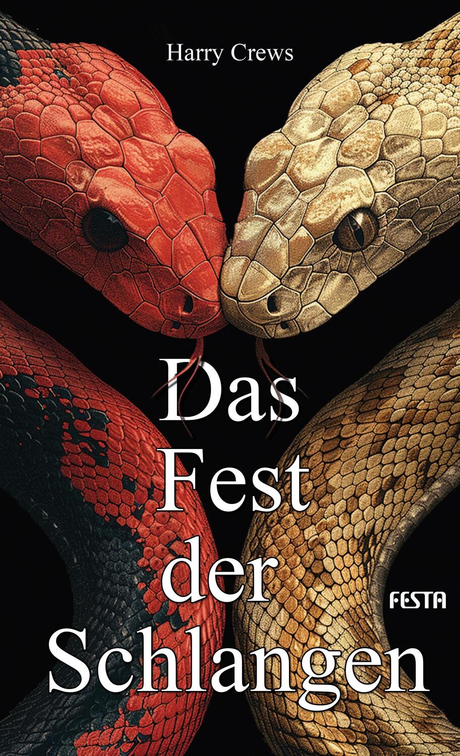 Cover: 9783986761387 | Das Fest der Schlangen | Roman | Harry Crews | Taschenbuch | 256 S.
