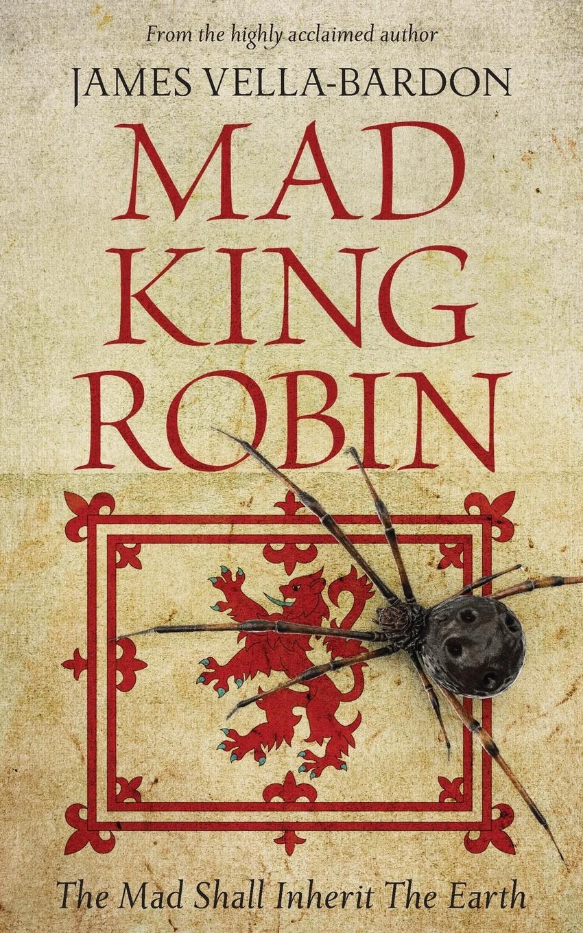 Cover: 9780645123036 | Mad King Robin | James Vella-Bardon | Taschenbuch | Paperback | 2022