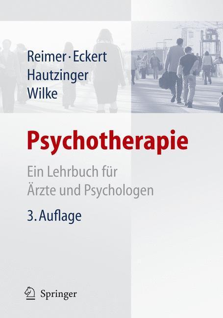 Cover: 9783540299875 | Psychotherapie | Ein Lehrbuch für Ärzte und Psychologen | Reimer
