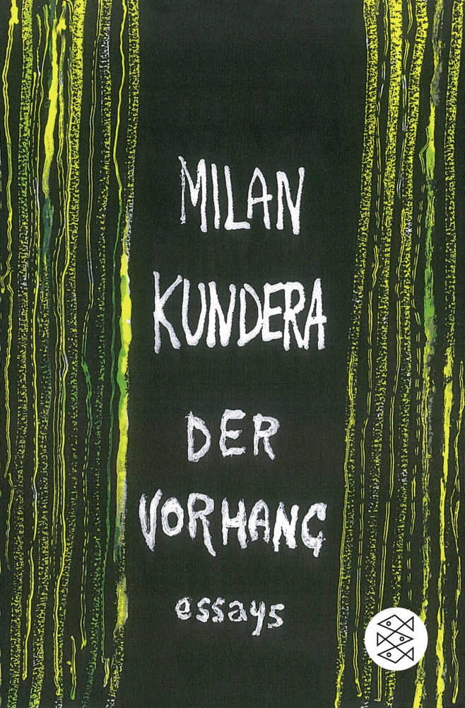 Cover: 9783596197521 | Der Vorhang | Essays | Milan Kundera | Taschenbuch | 208 S. | Deutsch