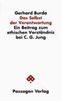 Cover: 9783851653038 | Das Selbst der Verantwortung | Gerhard Burda | Taschenbuch | 168 S.