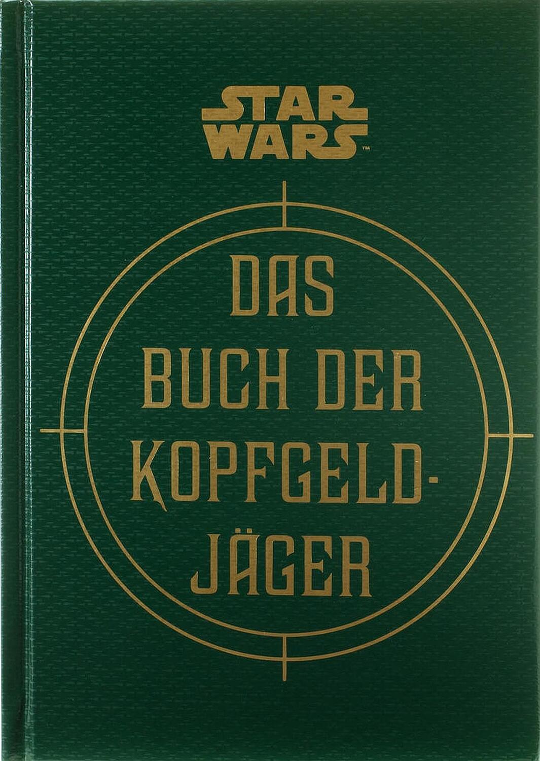 Cover: 9783833238239 | Star Wars: Das Buch der Kopfgeldjäger | Daniel Wallace (u. a.) | Buch