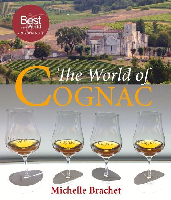 Cover: 9781846892400 | The World of Cognac | Michelle Brachet | Buch | Englisch | 2017