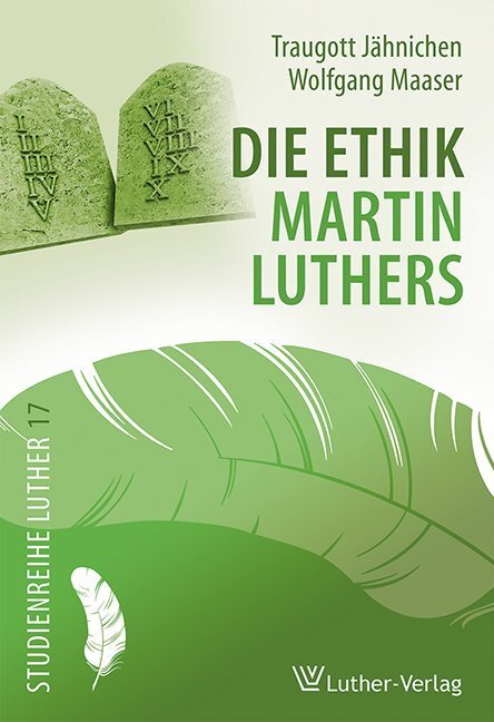 Cover: 9783785807170 | Die Ethik Martin Luthers | Traugott Jähnichen (u. a.) | Taschenbuch