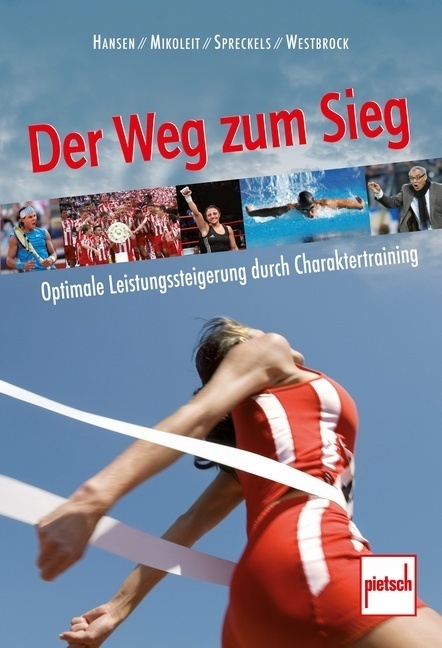 Cover: 9783613506503 | Der Weg zum Sieg | Christian Spreckels | Taschenbuch | 2011