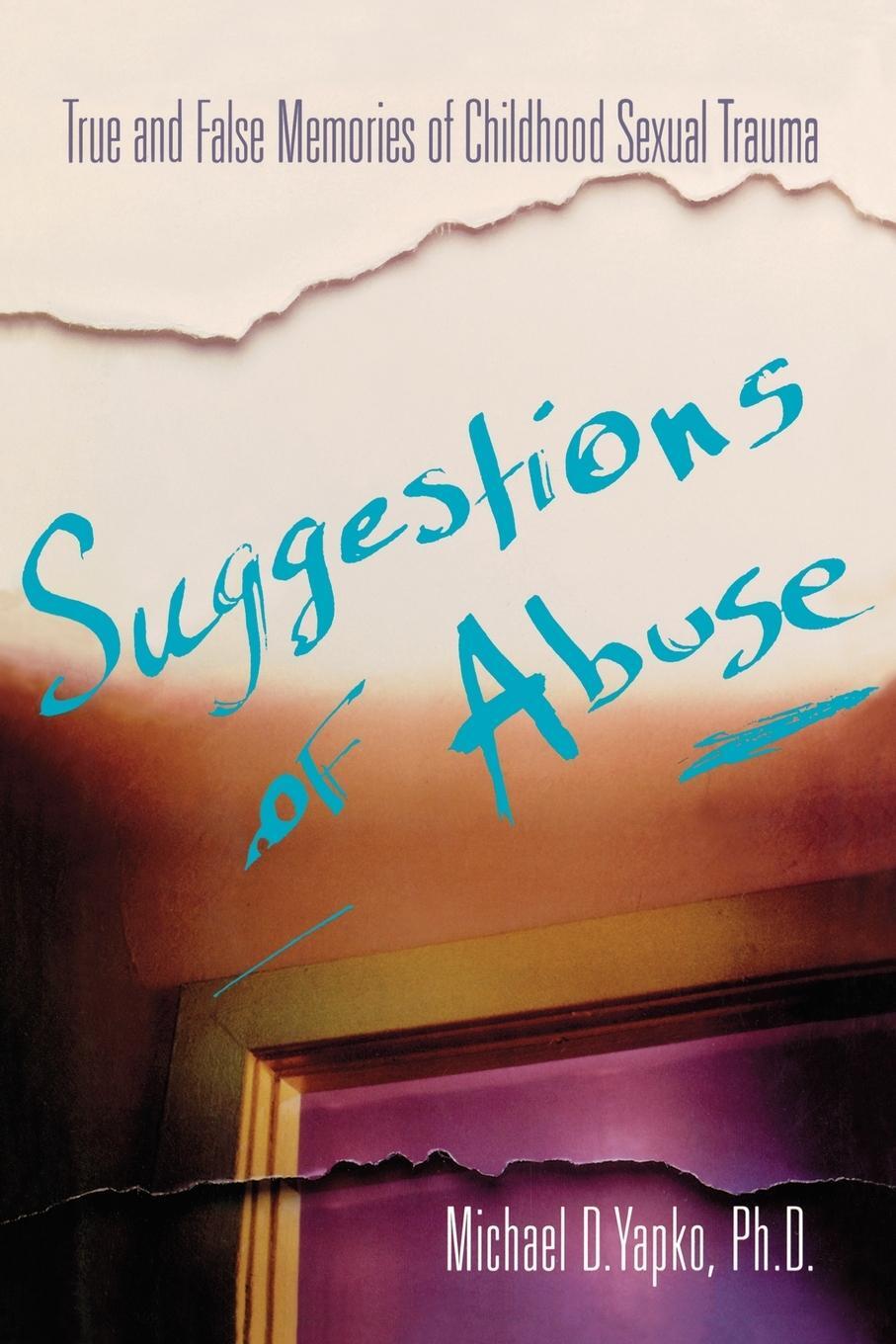 Cover: 9781439170991 | Suggestions of Abuse | Michael Yapko | Taschenbuch | Paperback | 2009