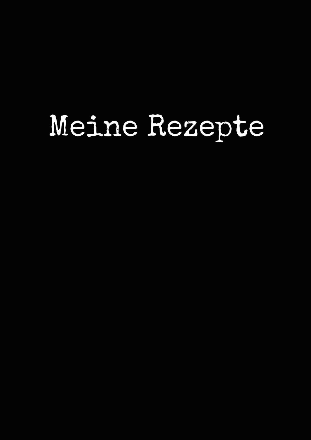 Cover: 9783753441528 | Meine Rezepte | Paul Zehm | Taschenbuch | Spiralbindung. Ringbuch