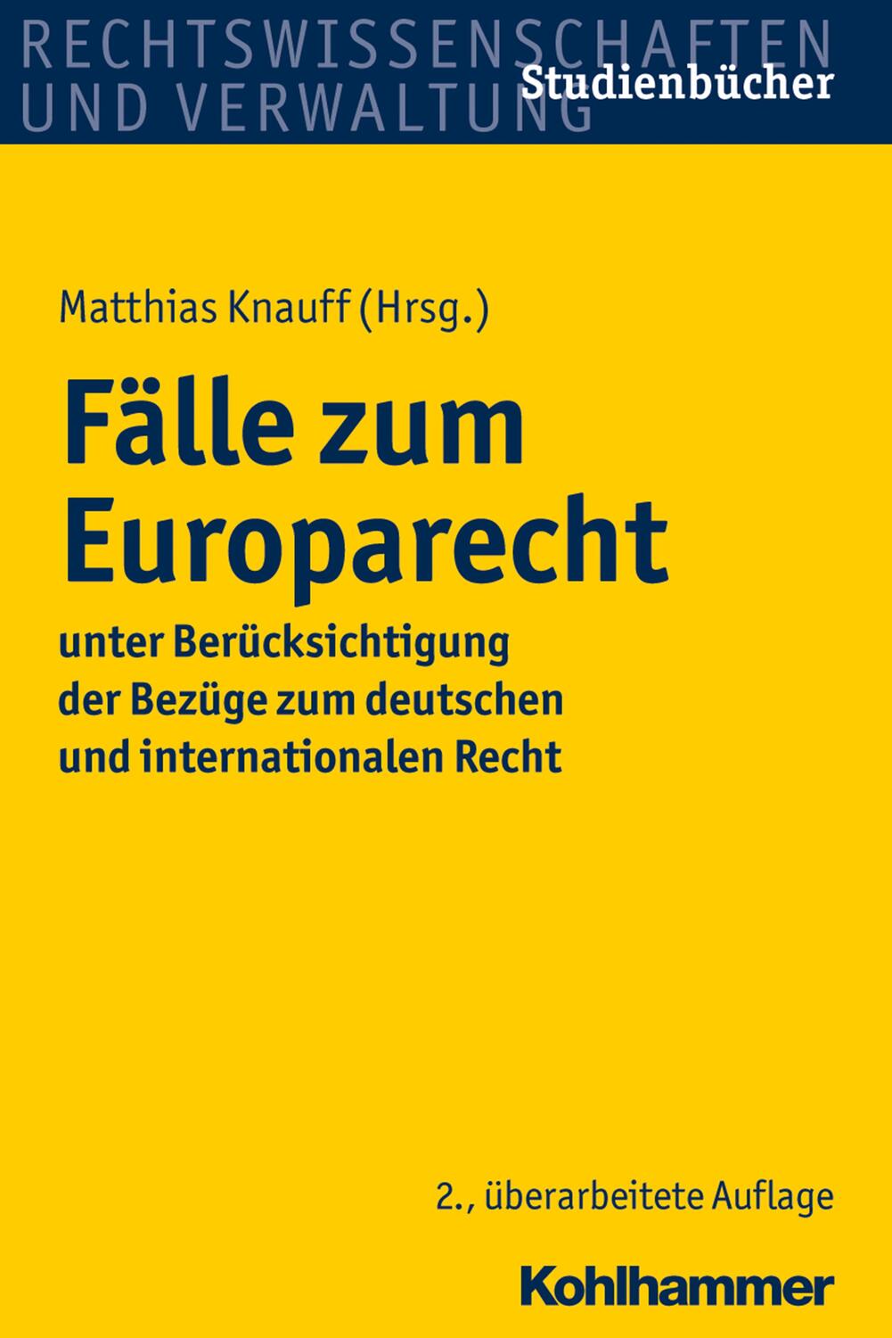 Cover: 9783170299863 | Fälle zum Europarecht | Knauff | Taschenbuch | X | Deutsch | 2017