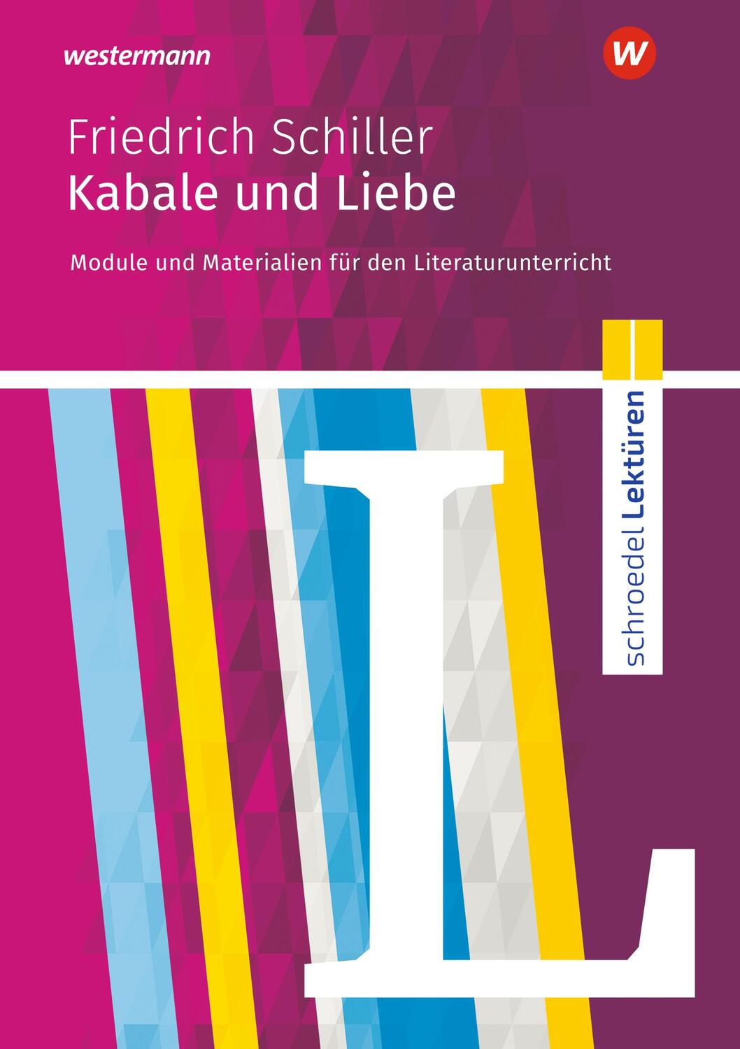 Cover: 9783507699724 | Kabale und Liebe: Module und Materialien für den Literaturunterricht