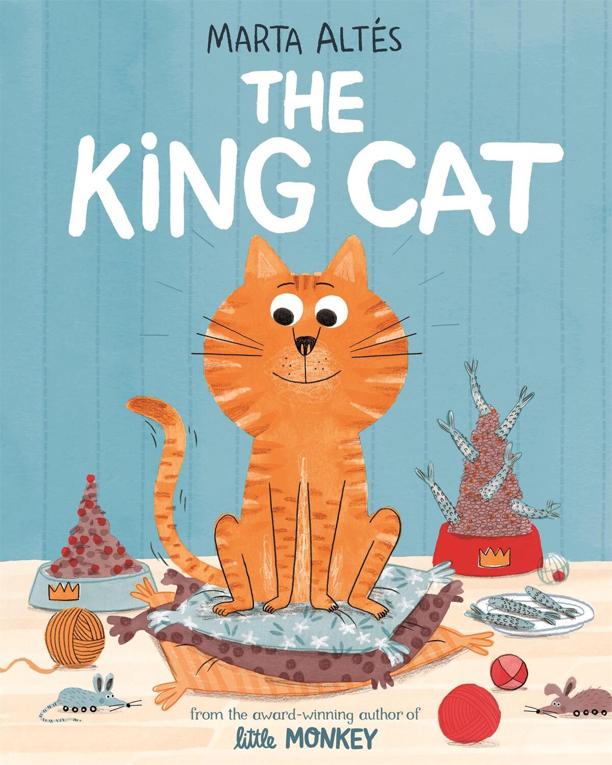 Cover: 9781529045086 | The King Cat | Marta Altes | Taschenbuch | Englisch | 2020