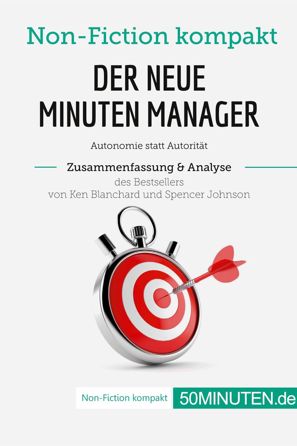 Cover: 9782808015165 | Der neue Minuten Manager. Zusammenfassung & Analyse des Bestsellers...