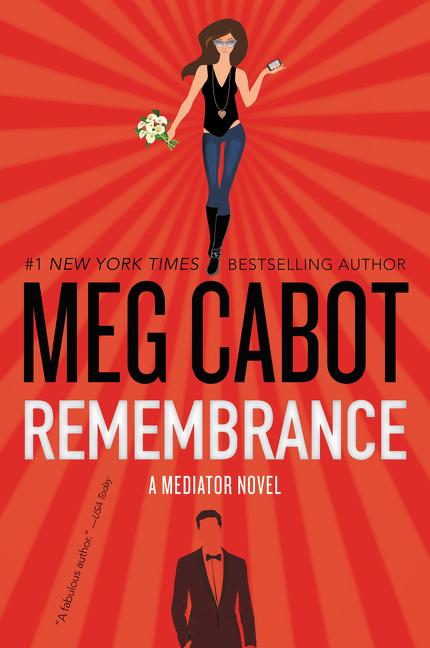 Cover: 9780062379023 | Remembrance | A Mediator Novel | Meg Cabot | Taschenbuch | 390 S.