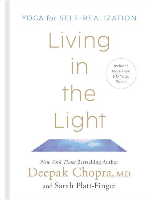 Cover: 9780593235423 | Living in the Light: Yoga for Self-Realization | Deepak Chopra (u. a.)