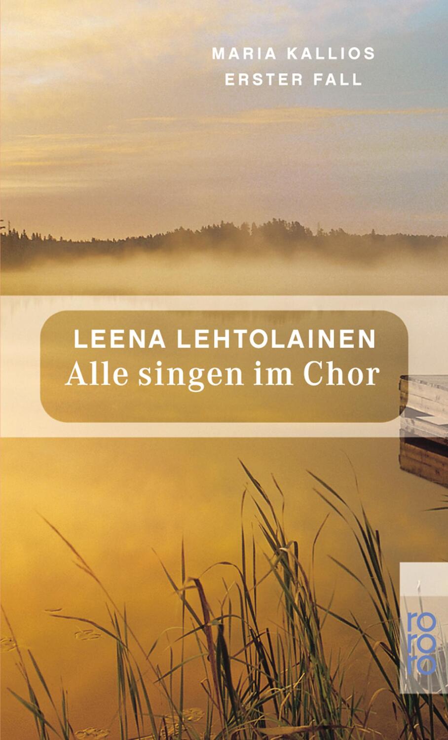 Cover: 9783499230905 | Alle singen im Chor: Maria Kallios erster Fall | Leena Lehtolainen