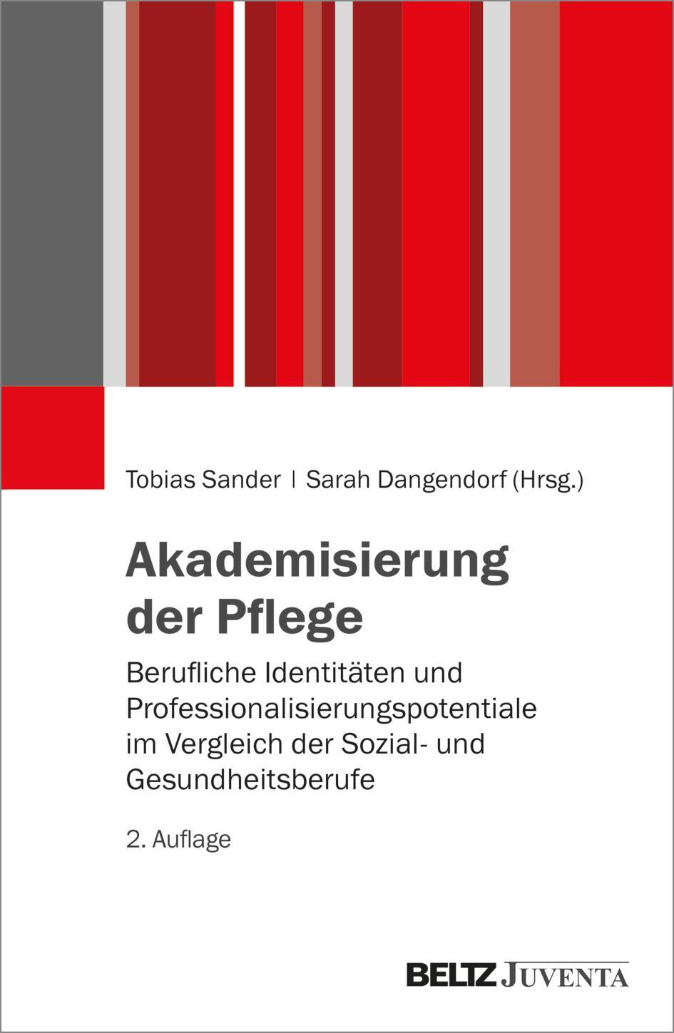 Cover: 9783779979180 | Akademisierung der Pflege | Tobias Sander (u. a.) | Taschenbuch | 2024